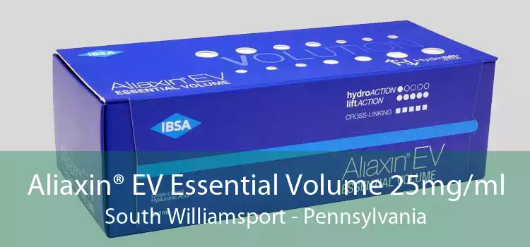 Aliaxin® EV Essential Volume 25mg/ml South Williamsport - Pennsylvania