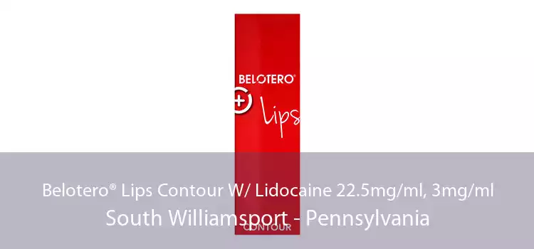 Belotero® Lips Contour W/ Lidocaine 22.5mg/ml, 3mg/ml South Williamsport - Pennsylvania