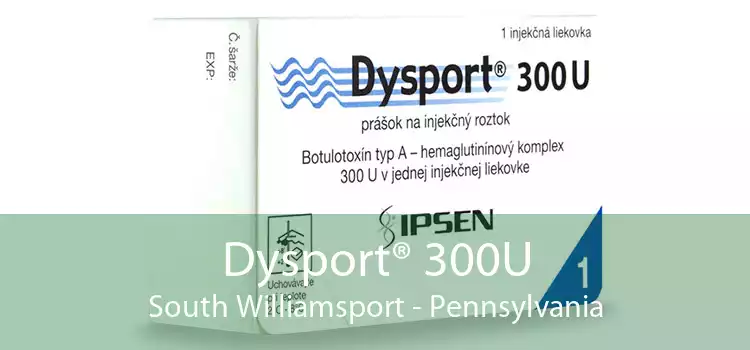 Dysport® 300U South Williamsport - Pennsylvania