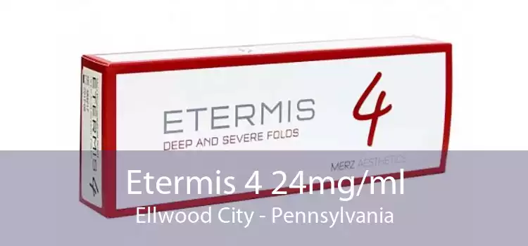 Etermis 4 24mg/ml Ellwood City - Pennsylvania