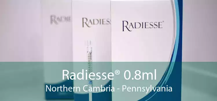 Radiesse® 0.8ml Northern Cambria - Pennsylvania