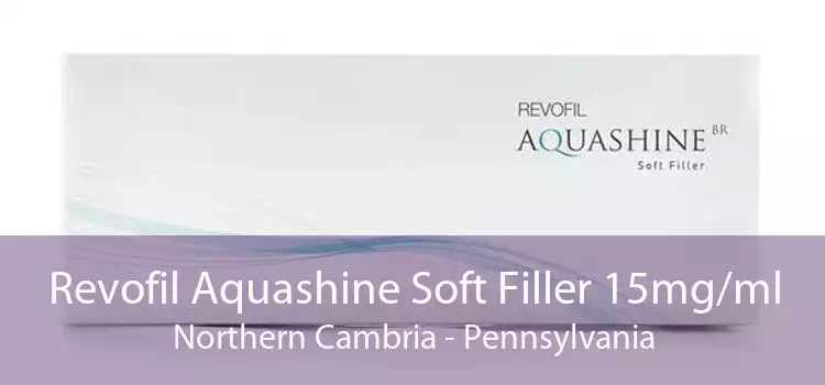 Revofil Aquashine Soft Filler 15mg/ml Northern Cambria - Pennsylvania