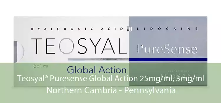 Teosyal® Puresense Global Action 25mg/ml, 3mg/ml Northern Cambria - Pennsylvania